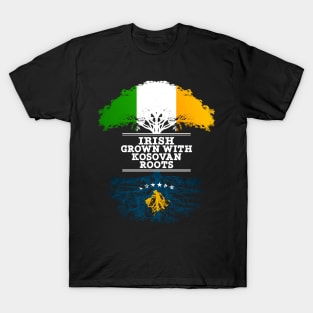 Irish Grown With Kosovan Roots - Gift for Kosovan With Roots From Kosovo T-Shirt